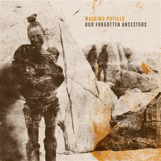 Cover for Massimo Pupillo · Our Forgotten Ancestors (CD) (2023)