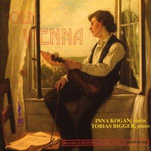 Old Vienna Vln Pno EMEC Klassisk - Kogan Inna / Bigger Tobias - Music - DAN - 8425701000715 - April 2, 2009