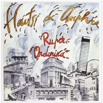 Cover for Ruper Ordorika · Hautsi Da Anphora (LP) (2010)