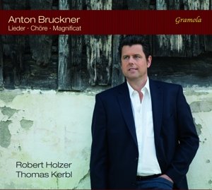 Cover for Bruckner / Holzer / Chorvereinigung Bruckner · Lieder - Chore - Magnificat (CD) (2016)
