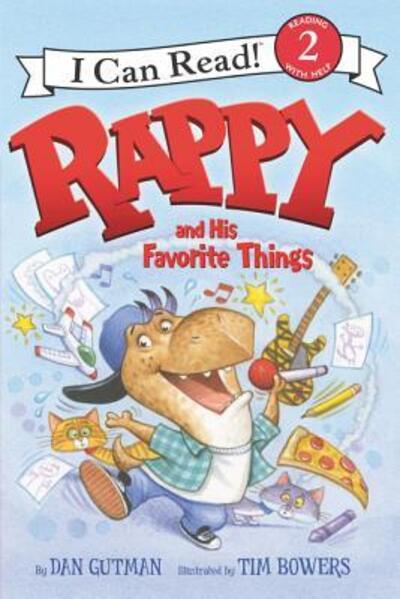 Rappy and His Favorite Things - I Can Read Level 2 - Dan Gutman - Książki - HarperCollins - 9780062252715 - 9 kwietnia 2019