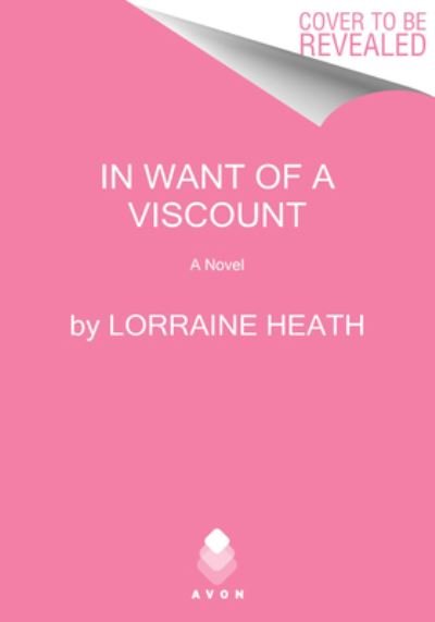 Cover for Lorraine Heath · In Want of a Viscount: A Novel - The Chessmen: Masters of Seduction (Paperback Book) (2024)