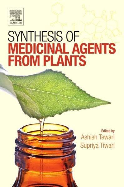 Cover for Tewari · Synthesis of Medicinal Agents from Plants (Taschenbuch) (2018)