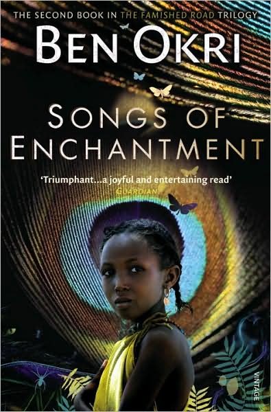 Cover for Ben Okri · Songs of Enchantment - The Famished Road Trilogy (Paperback Book) (1994)