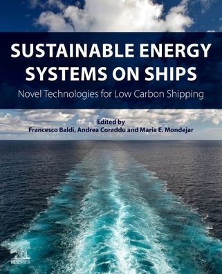 Cover for Francesco Baldi · Sustainable Energy Systems on Ships: Novel Technologies for Low Carbon Shipping (Taschenbuch) (2022)