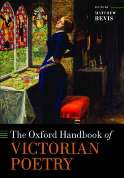 Cover for Matthew Bevis · The Oxford Handbook of Victorian Poetry - Oxford Handbooks (Paperback Book) (2015)