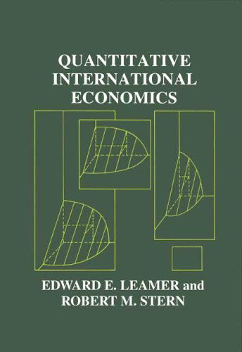 Cover for Leamer, Edward E. (University of California Los Angeles, USA) · Quantitative International Economics (Paperback Book) (2006)