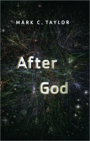 Cover for Mark C. Taylor · After God - Religion and Postmodernism Series (Paperback Book) (2009)