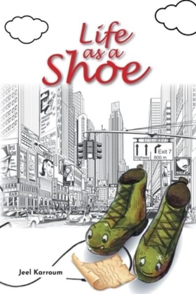 Cover for Jeel Karroum · Life as a Shoe (Pocketbok) (2021)