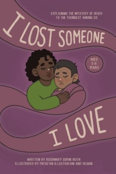 Cover for Rosemary Godin-Keith · I Lost Someone I Love (Hardcover Book) (2021)