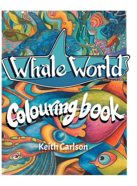 Cover for Keith Carlson · Whale World (Hardcover Book) (2021)