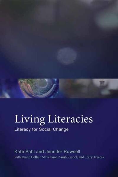 Cover for Kate Pahl · Living Literacies: Literacy for Social Change (Paperback Book) (2020)