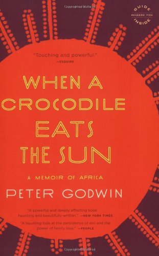 Cover for Peter Godwin · When a Crocodile Eats the Sun: A Memoir of Africa (Paperback Book) [Reprint edition] (2008)