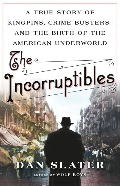 Dan Slater · Incorruptibles (Book) (2024)