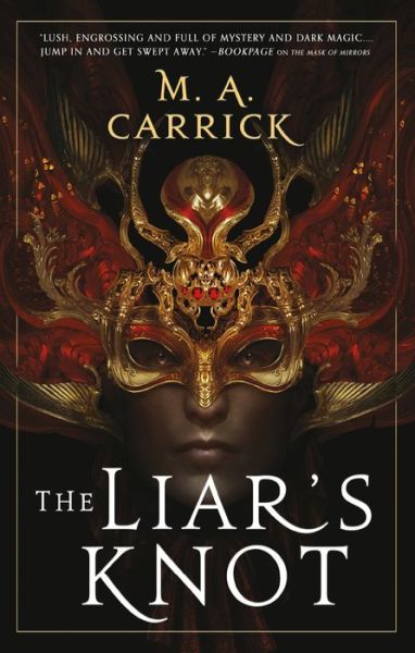 Cover for M A Carrick · The Liar's Knot (Paperback Book) (2021)