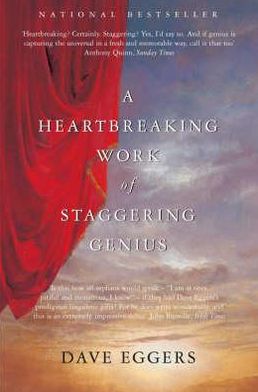 Cover for Dave Eggers · A Heartbreaking Work of Staggering Genius (Paperback Bog) [1. udgave] (2007)