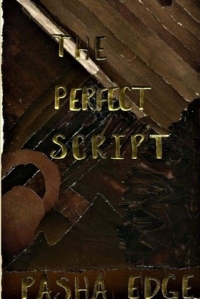Cover for Pasha Edge · The Perfect Script (Paperback Bog) (2018)