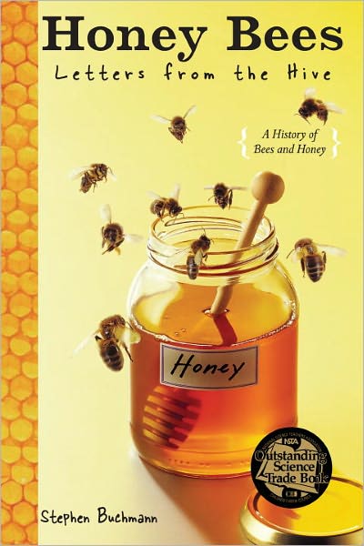 Cover for Stephen Buchmann · Honey Bees: Letters from the Hive (Paperback Book) (2011)