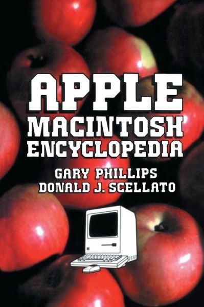 Cover for Gary Phillips · Apple Macintosh Encyclopedia (Pocketbok) [3 Revised edition] (1985)