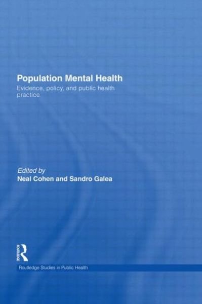 Cover for Neal Cohen · Population Mental Health: Evidence, Policy, and Public Health Practice - Routledge Studies in Public Health (Paperback Book) (2012)