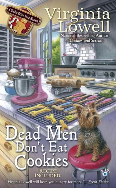 Cover for Virginia Lowell · Dead Men Don't Eat Cookies - A Cookie Cutter Shop Mystery (Paperback Book) (2015)