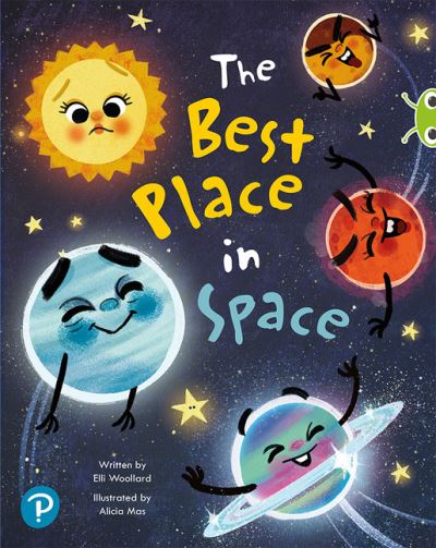 Cover for Elli Woollard · Bug Club Shared Reading: The Best Place in Space (Year 1) - Bug Club Shared Reading (Paperback Book) (2020)