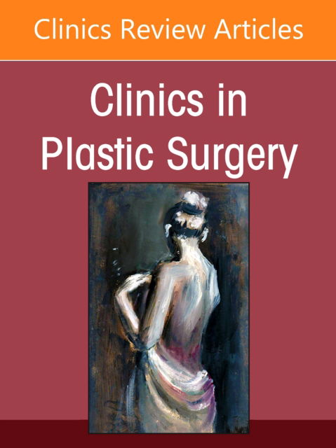 Cover for Gender Affirming Surgery, An Issue of Clinics in Plastic Surgery - The Clinics: Surgery (Hardcover Book) (2025)