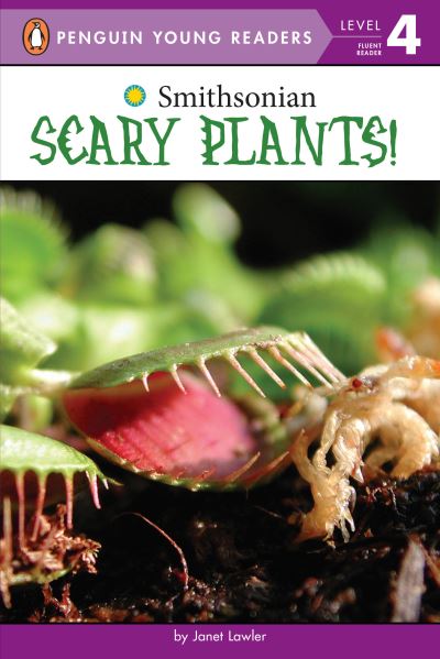 Cover for Janet Lawler · Scary Plants! - Smithsonian (Paperback Book) (2017)