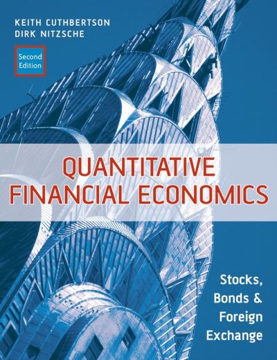 Cover for Cuthbertson, Keith (Imperial College, London, UK) · Quantitative Financial Economics: Stocks, Bonds and Foreign Exchange - Financial Economics and Quantitative Analysis Series (Paperback Book) (2004)