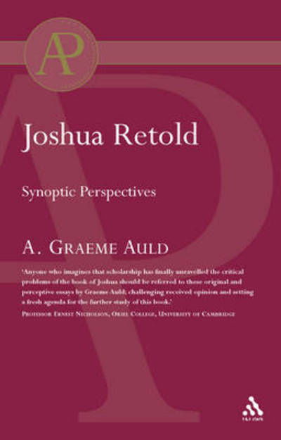 Cover for A. Graeme Auld · Joshua Retold: Synoptic Perspectives (Academic Paperback) (Taschenbuch) (2005)