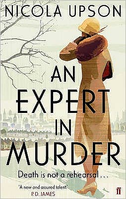 An Expert in Murder - Josephine Tey - Nicola Upson - Kirjat - Faber & Faber - 9780571237715 - torstai 5. helmikuuta 2009