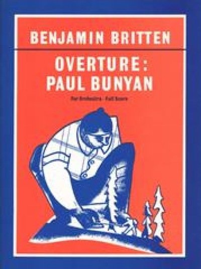 Overture: Paul Bunyan -  - Books - Faber Music Ltd - 9780571505715 - December 1, 1998