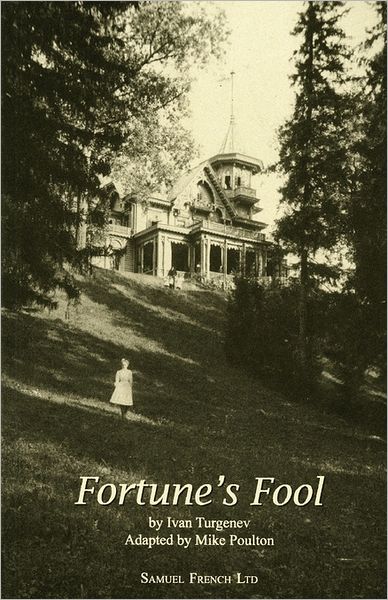 Cover for Ivan Turgenev · Fortune's Fool - French's Acting Edition S. (Paperback Bog) (2002)