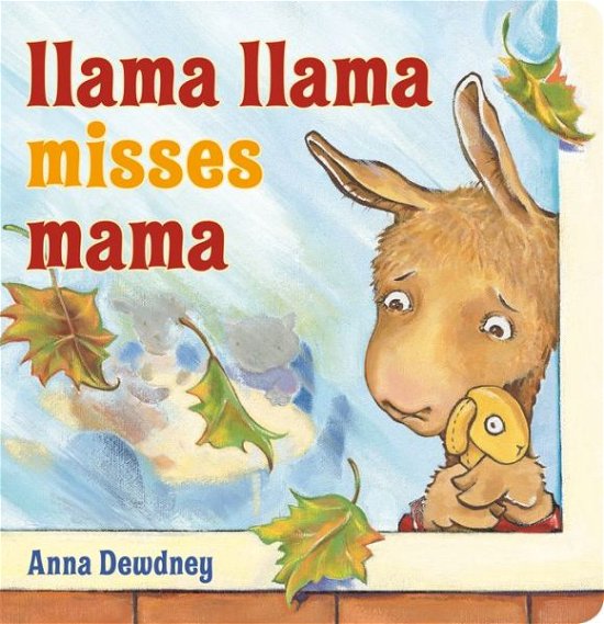 Cover for Anna Dewdney · Llama Llama Misses Mama - Llama Llama (Tavlebog) (2019)