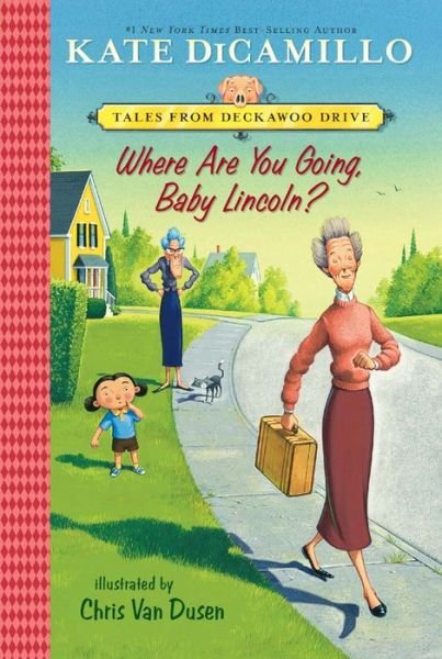 Where Are You Going, Baby Lincoln? - Kate DiCamillo - Bøger - Turtleback Books - 9780606401715 - 12. september 2017