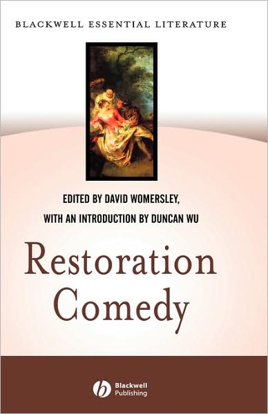 Cover for D Womersley · Restoration Comedy - Blackwell Essential Literature (Innbunden bok) (2002)