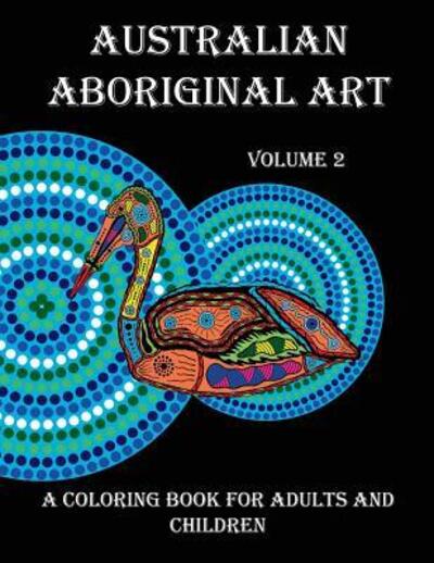 Cover for Peter Platt · Australian Aboriginal Art: A Coloring Book for Adults and Children (Paperback Book) (2018)