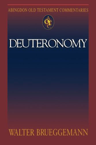 Cover for Walter Brueggemann · Abingdon Old Testament Commentaries | Deuteronomy (Paperback Book) [Annotated edition] (2001)