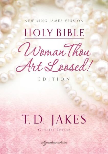 NKJV, Woman Thou Art Loosed, Hardcover, Red Letter: Holy Bible, New King James Version - T D Jakes - Kirjat - Thomas Nelson Publishers - 9780718003715 - torstai 6. maaliskuuta 2003