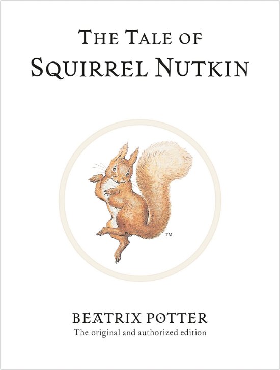 Cover for Beatrix Potter · The Tale of Squirrel Nutkin: The original and authorized edition - Beatrix Potter Originals (Hardcover bog) (2002)