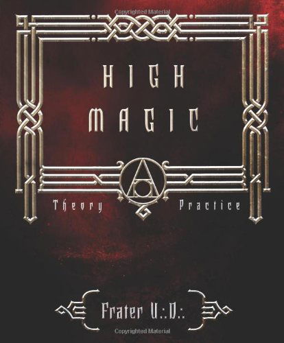 Cover for U.d. Frater · High Magick: Theory and Practice (Paperback Book) (2005)