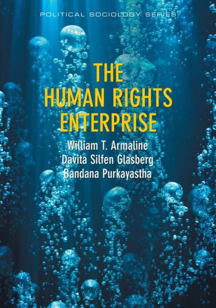 Cover for Armaline, William T. (Â San Jose State University) · The Human Rights Enterprise: Political Sociology, State Power, and Social Movements - Political Sociology (Pocketbok) (2014)