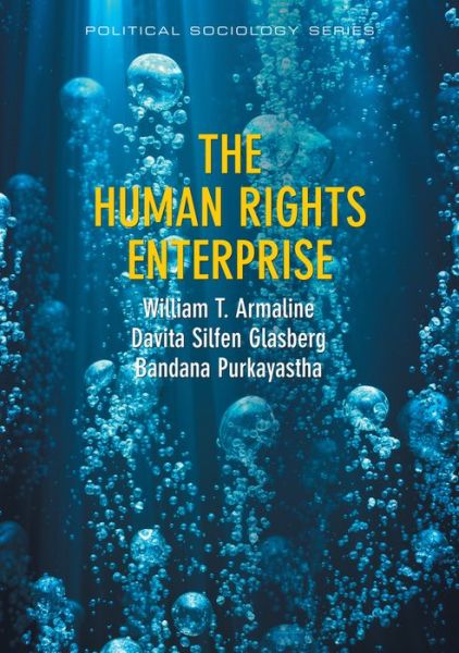 Cover for Armaline, William T. ( San Jose State University) · The Human Rights Enterprise: Political Sociology, State Power, and Social Movements - Political Sociology (Paperback Book) (2014)