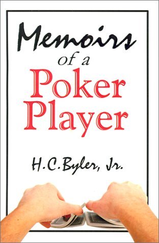 Cover for H. C. Byler Jr. · Memoirs of a Poker Player (Pocketbok) (2001)