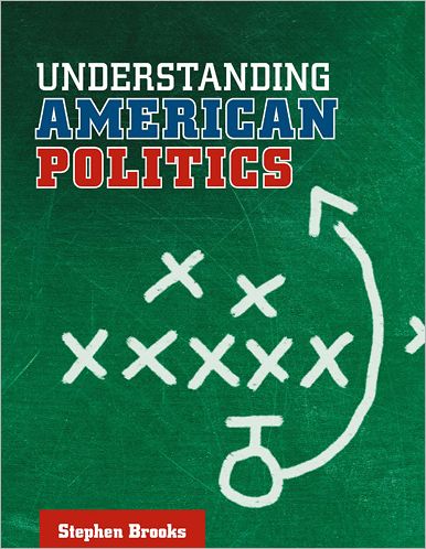 Understanding American Politics - Stephen Brooks - Kirjat - University of Toronto Press - 9780802096715 - keskiviikko 1. huhtikuuta 2009