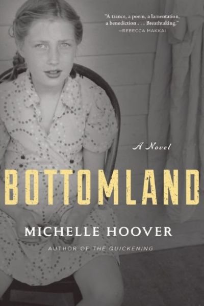 Cover for Michelle Hoover · Bottomland (Buch) [First edition. edition] (2016)
