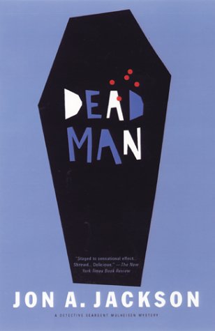 Cover for Jon a Jackson · Deadman - Detective Sergeant Mulheisen Mysteries (Paperback) (Paperback Book) (2000)