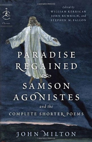 Cover for John Milton · Paradise Regained, Samson Agonistes, and the Complete Shorter Poems - Modern Library Classics (Paperback Book) [Reprint edition] (2012)