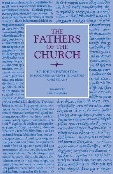 Cover for John Chrysostom · Discourses Against Judaizing Christians: Vol. 68 - Fathers of the Church Series (Gebundenes Buch) (1979)