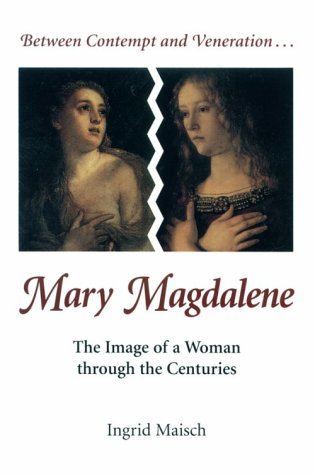 Mary Magdalene: The Image of a Woman through the Centuries - Ingrid Maisch - Bücher - Liturgical Press - 9780814624715 - 14. Juni 2002